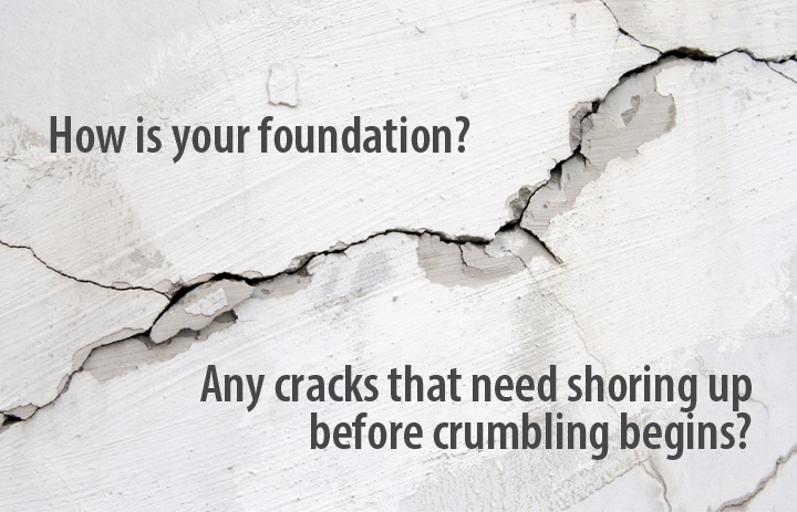 How is your foundation?